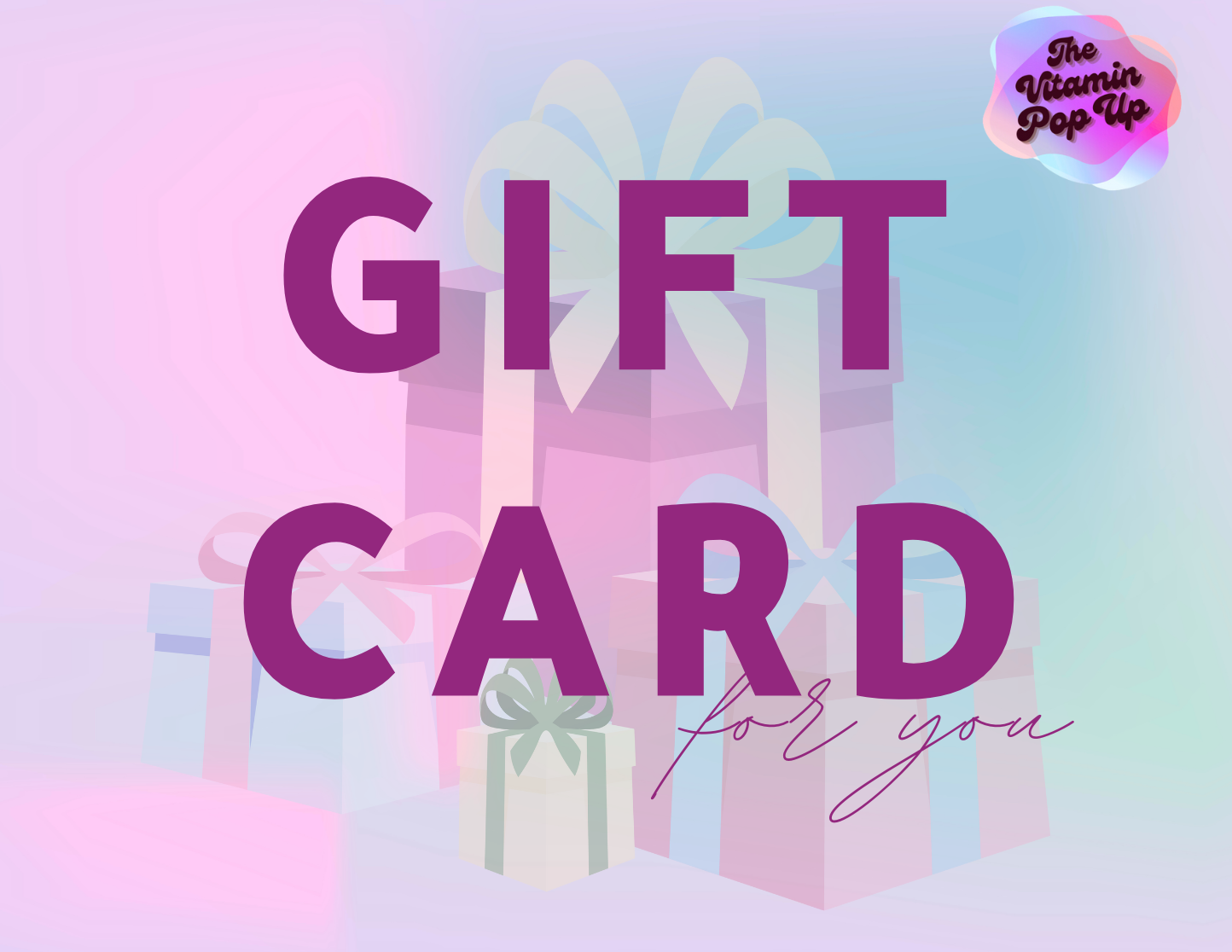 Vitamin Pop Up Gift Card