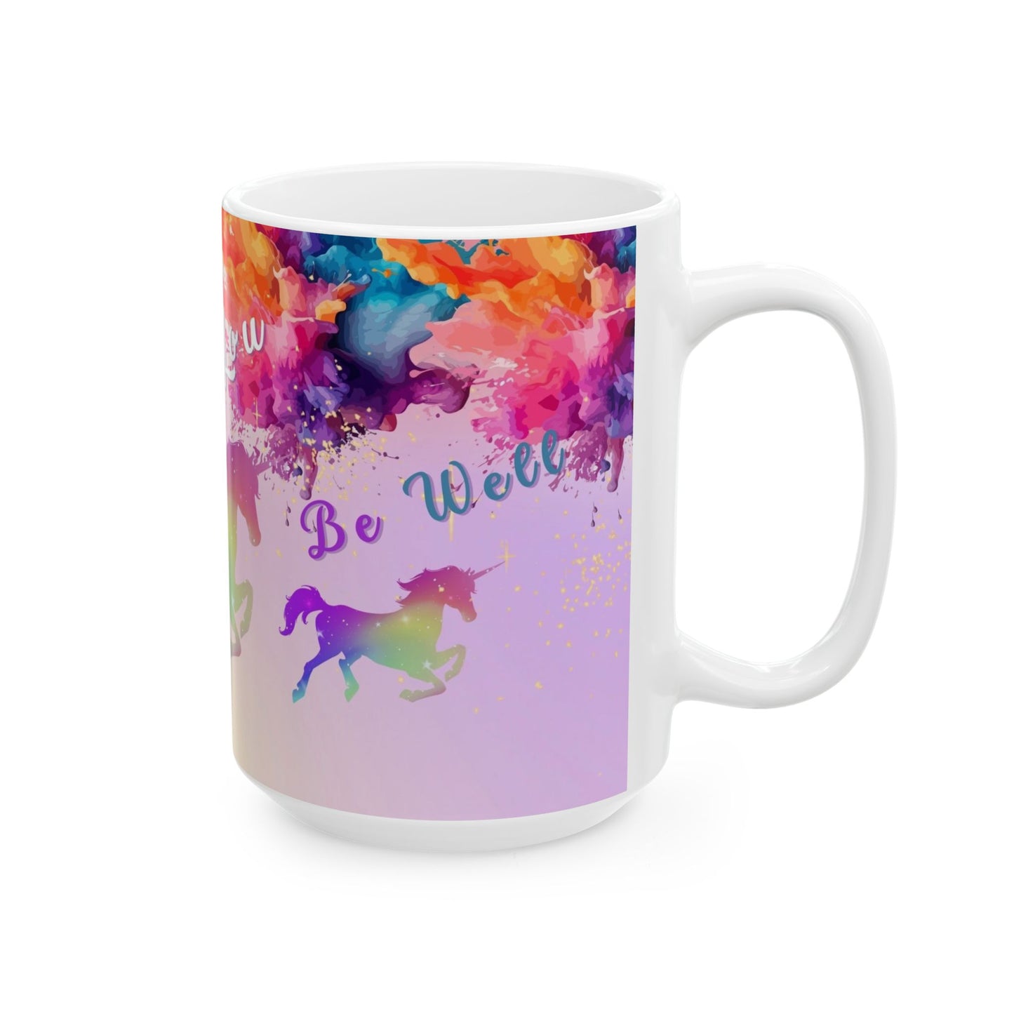 Sip and Soar Unicorn  - "Be You" Inspirational Coffee Cup (15oz)